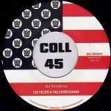 *LAST COPY!* Lee Fields & The Expressions – Make The World b/w Instrumental – Big Crown 7″
