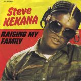 Steve Kekana – Raising My Family b/w Working Man  – Emi NL 7″