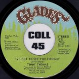 Timmy Thomas – You’re The Song (I Always Wanted To Sing) b/w I’ve Got To See You Tonight – Glades 7″