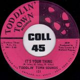 Toddlin’ Town Sounds – The Dud b/w It’s Your Thing – Toddlin’ Town 7″