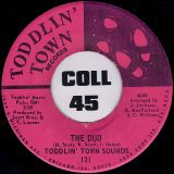 Toddlin’ Town Sounds – The Dud b/w It’s Your Thing – Toddlin’ Town 7″