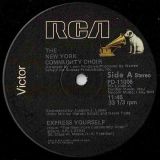 The New York Community Choir – Express Yourself b/w Have A Good Time – RCA 12″