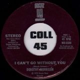 Dorothy Morrison – I Can’t Go Without You (Part I) b/w Part II – Brown Door 7″