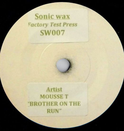 Mousse T. - Brother On The Run - Sonic Wax UK DJ 7"