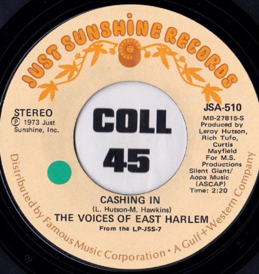 The Voices Of East Harlem - Cashing In	b/w I Like Having You Around - Just Sunshine 7"