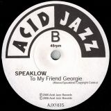 Speaklow – Trouble Maker b/w To My Friend Georgie