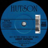 Leroy Hutson – Now That I Found You b/w Get To This (Get To Me) – Acid Jazz UK 7″