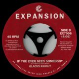 Gladys Knight & The Pips – Baby Baby Don’t Waste My Time b/w Gladys Knight – If You Ever Need Somebody Expansion 7″