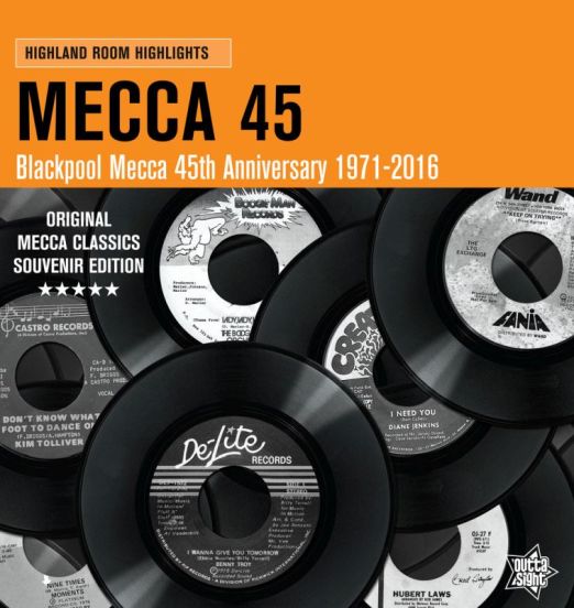 VA - Mecca 45 (Blackpool Mecca 45th Anniversary 1971-2016 Original Mecca Classics Souvenir Edition) - Outta Sight UK LP