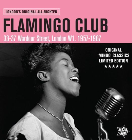 THE FLAMINGO CLUB London’s Original All-Nighter Original 'Mingo' Classics Limited Edition LP