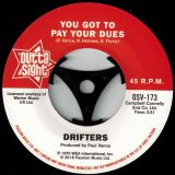 The Pointer Sisters – Send Him Back b/w Drifters – You Got To Pay Your Dues 7″