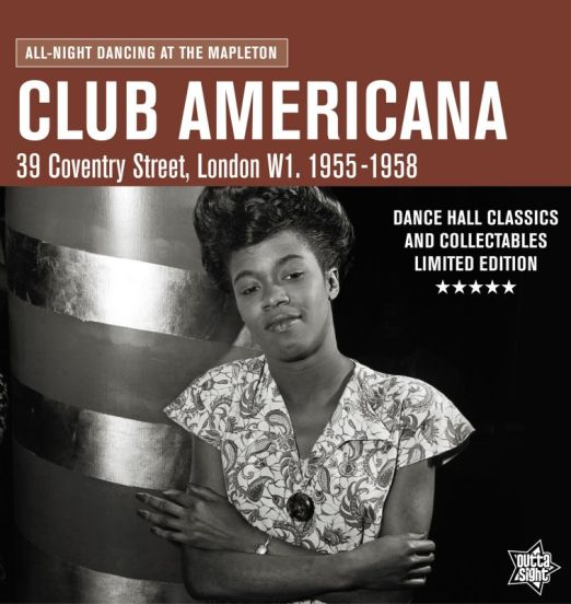 CLUB AMERICANA - All-Night Dancing At The Mapleton 1955-1958 LP