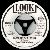 Freddie Chavez – They`ll Never Know Why b/w Dave Newman – Make Up Your Mind 7″