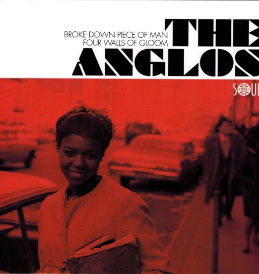 The Anglos - Broke Down Piece Of Man b/w Four Walls Of Gloom 7"