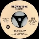 Bill Brown and The Soul Injection – Time After Time b/w Instrumental 7″