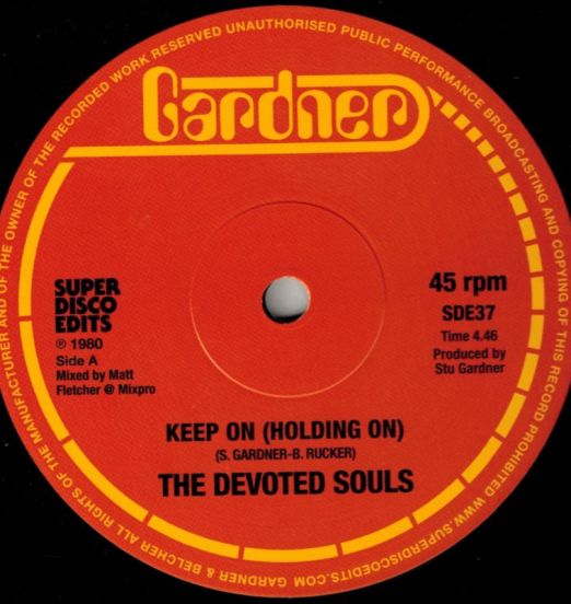 The Devoted Souls - Keep On (Holding On) (Unissued Original) b/w Kon Rework 12"