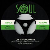 The Masqueraders – Oh My Goodness b/w We Fell In Love 7″
