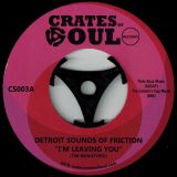 Detroit Sounds Of Friction – I’m Leaving You b/w Stop Him Girl 7″
