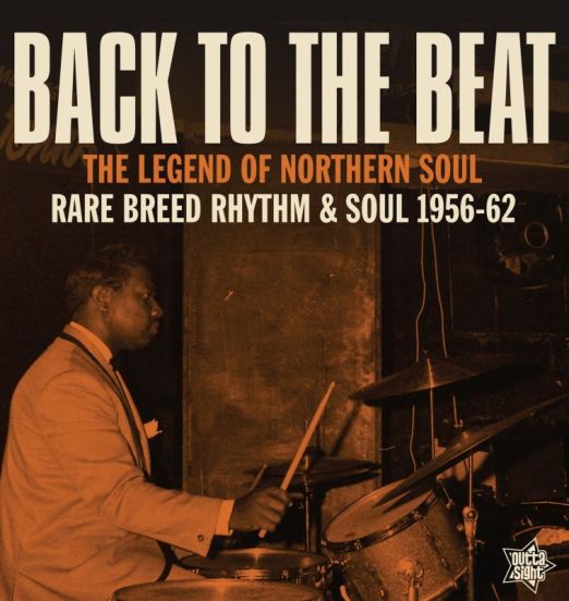 VA - BACK TO THE BEAT Rare Breed Rhythm & Soul 1956-62 - Outta Sight UK LP