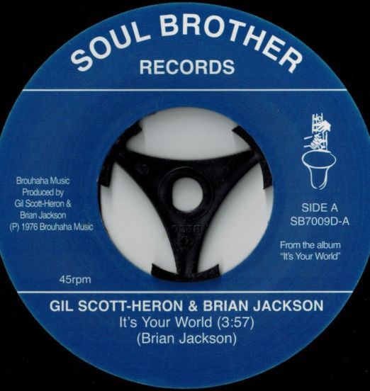 Gil Scott-Heron & Brian Jackson – It's Your World b/w Winter In America 7"