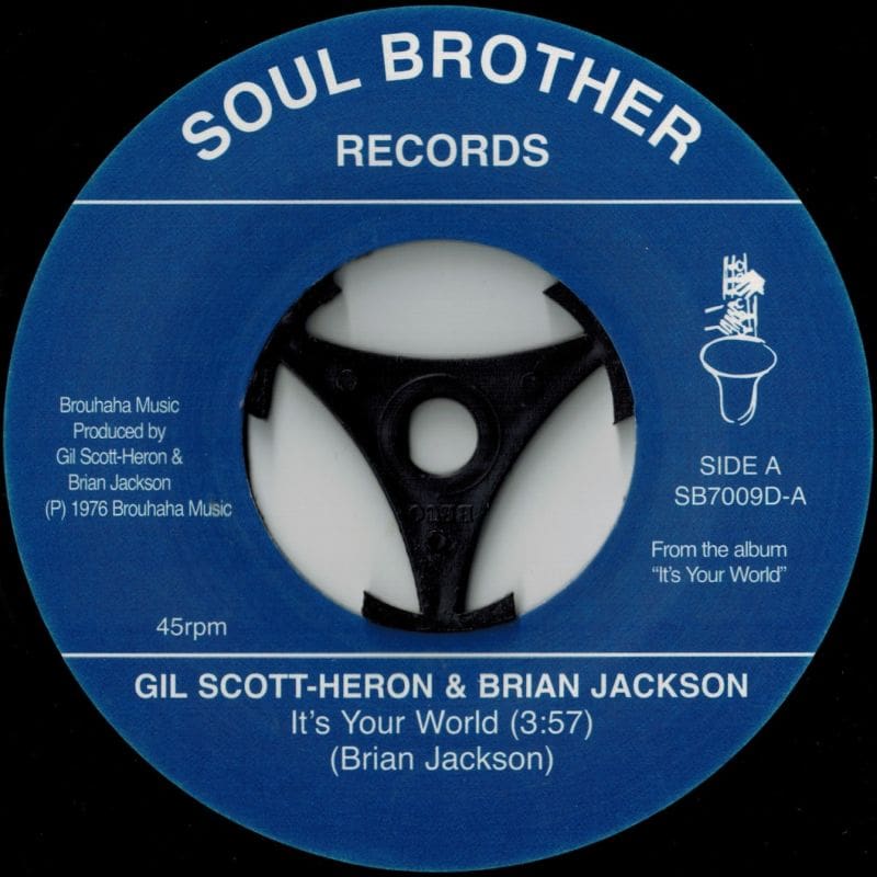Gil Scott-Heron & Brian Jackson – It's Your World b/w Winter In
