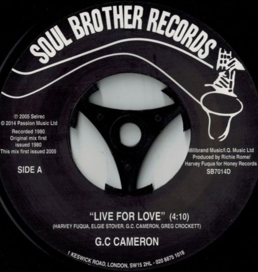 G.C. Cameron - Live For Love (Re-Edit) b/w Love Just Ain’t No Fun 7"