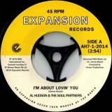 Al Hudson & The Soul Partners – I’m About Loving You b/w When You’re Gone 7″