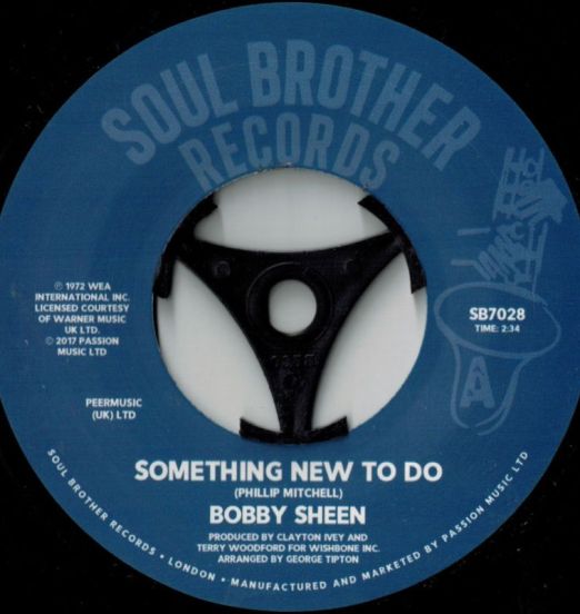 Bobby Sheen - Something New To Do b/w I May Not Be What You Want 7"