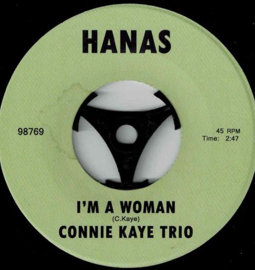 Connie Kaye Trio - I'm A Woman 7"