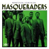 The Masqueraders – Prophet Of Love b/w You’re The One 7″
