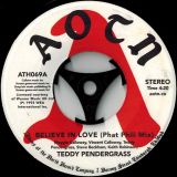 Teddy Pendergrass – I Believe In Love (Phat Phili Mix) b/w Believe In Love – Athens Of The North 7″