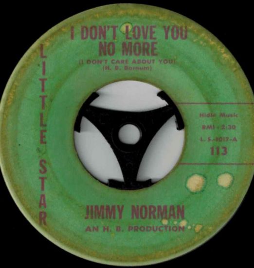 Jimmy Norman - I Don't Love You No More b/w Tell Her For Me - Little Star 7"