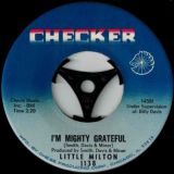 Little Milton – I’m Mighty Grateful b/w When Does Heartache End – Checker 7″