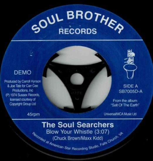 The Soul Searchers - Blow Your Whistle b/w Ashley's Roachclip - Soul Brother 7"