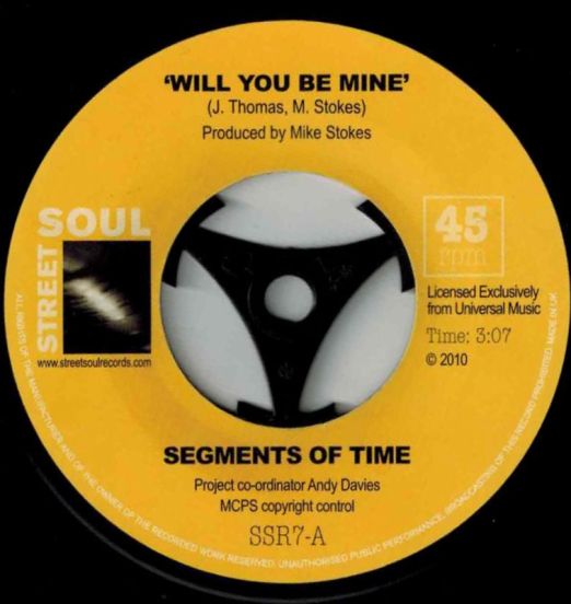 Segments Of Time - Will You Be Mine b/w Are You Too Blind To See - Street Soul UK 7"