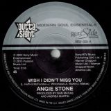 Angie Stone – Wish I Didn’t Miss You b/w Hex Hector Remix – Outta Sight 7″