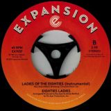 Eighties Ladies – Turned On To You b/w Ladies Of The 80s (Instrumental) – Expansion 7″