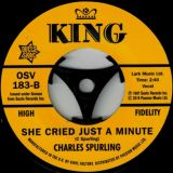 Cody Black – I’m Slowly Molding b/w Charles Spurling – She Cried Just A Minute – Outta Sight 7″