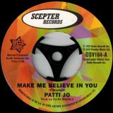 Patti Jo – Make Me Believe In You b/w Stay Away From Me – Outta Sight 7″