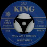 Shirley Wahls – Why Am I Crying b/w That’s How Long (I’m Gonna Love You) – Outta Sight 7″