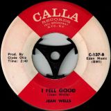 Jean Wells – I Fell Good b/w I’m In Your Corner – Calla  7″
