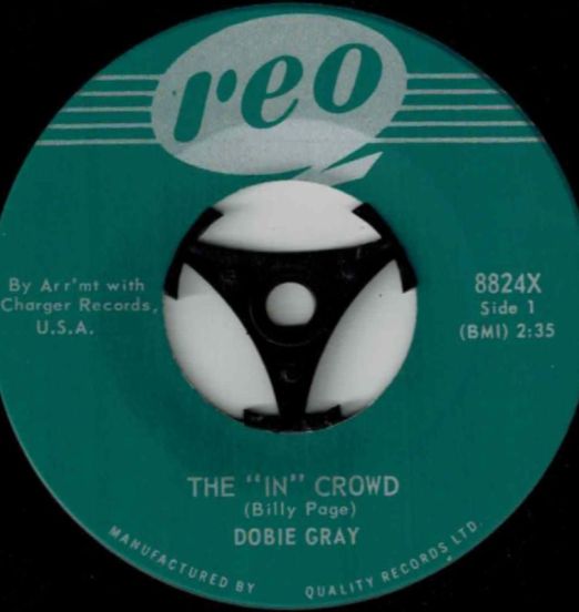 Dobie Gray - The 'In' Crowd b/w Be A Man - Reo 7"