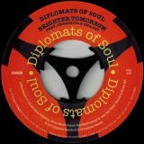 Diplomats Of Soul – Sweet Power Your Embrace b/w Brighter Tomorrow – Diplomats Of Soul 7″