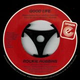 Rockie Robbins – Good Life b/w Let`s Groove – Expansion 7″
