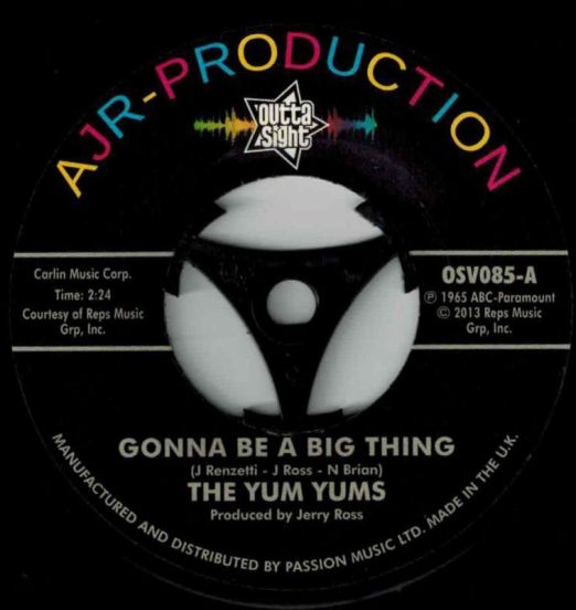 The Yum Yums - Gonna Be A Big Thing b/w Looky, Looky (What I Got) - Outta Sight 7"