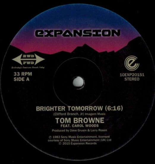 Tom Browne Feat. Carol Woods - Brighter Tomorrow b/w Diplomats Of Soul Feat. Incognito & Imaani - Brighter Tomorrow - Expansion 10"