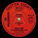 The Spellbinders – Help Me (Get Myself Back Together Again) b/w Chain Reaction – Outta Sight UK DJ 7″