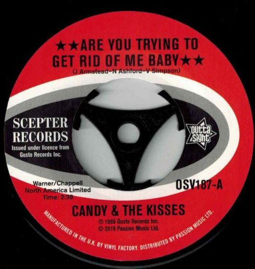 Candy & The Kisses - Are You Trying To Get Rid Of Me Baby b/w Val Simpson - Mr. Creator - Outta Sight 7"