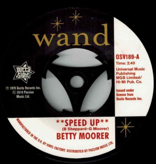 Betty Moorer - Speed Up b/w It's My Thing - Outta Sight 7"