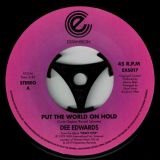 Dee Edwards – Put The World On Hold b/w Put Your Love On The Line Edit – Expansion 7″